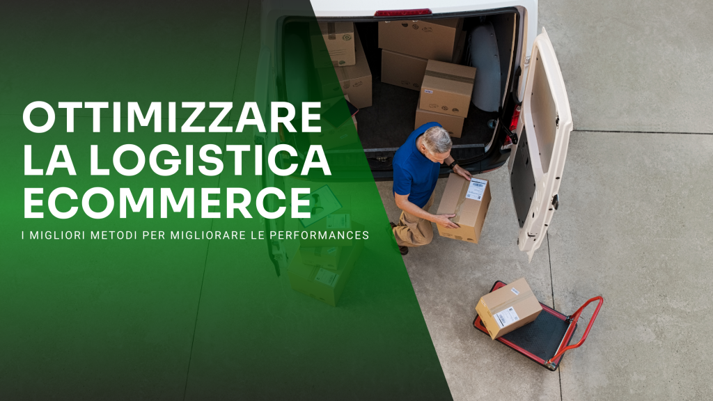 ottimizza la logistica ecommerce