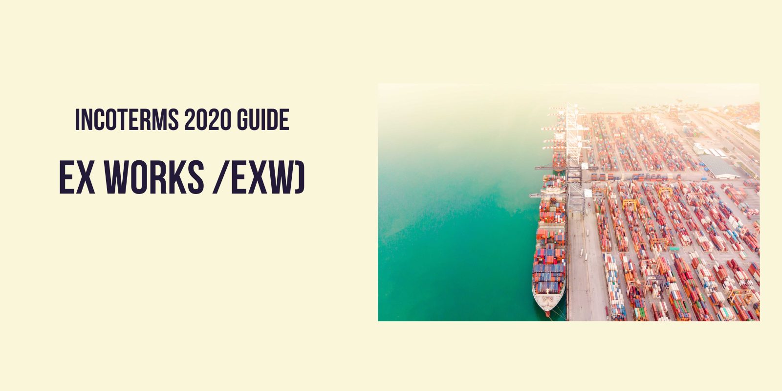 Incoterms 2020 Guide Exw Ex Works 3135